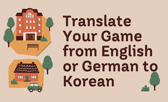 Bestseller - translate your game from english or german to korean