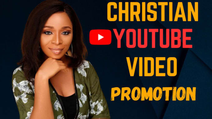 Gig Preview - Do youtube christian gospel video promotion