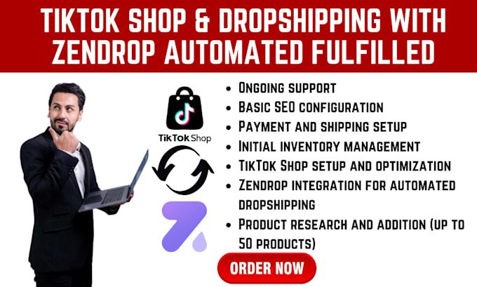 Gig Preview - Setup tiktok shop dropshipping integration with zendrop automation fulfilment