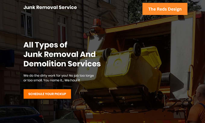 Gig Preview - Design a responsive and lead magnet junk removal website and landing page