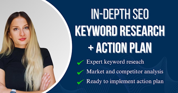 Gig Preview - Perform in depth SEO keyword research with actionable strategies