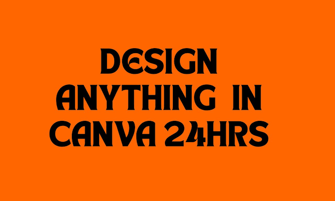 Gig Preview - Design anything in canva flyer, logo, presentation,  in 24hr