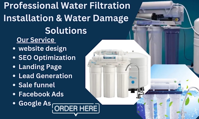 Gig Preview - Water filtration leads, installation water damage, filtration website