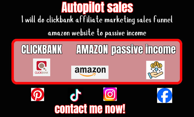 Gig Preview - Do clickbank affiliate marketing sales funnel amazon website to passive income