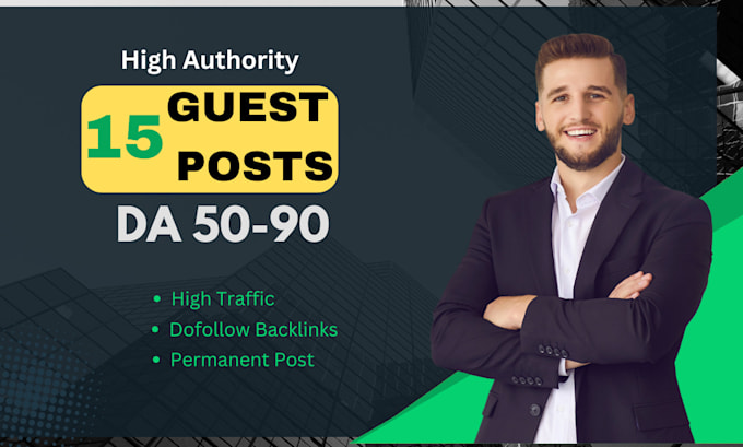 Gig Preview - Create and publish high da guest post SEO backlinks