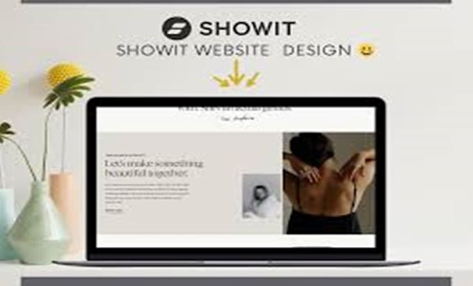 Gig Preview - Design and build beautiful websites using showit