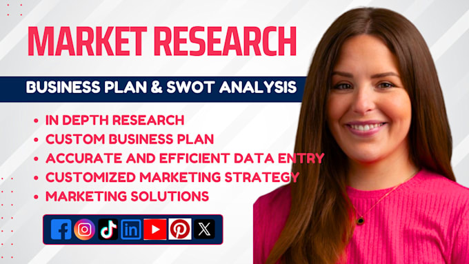 Gig Preview - Provide market research swot analysis business plan and data  for your business