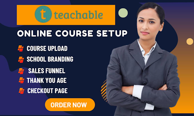 Gig Preview - Create and upload online course on teachable, teachable school and kajabi