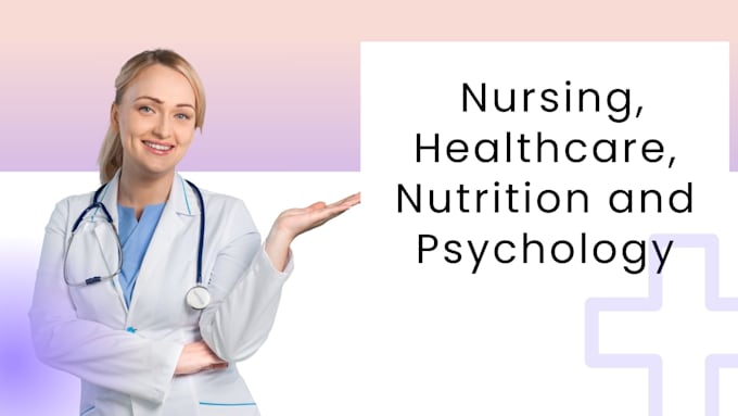 Gig Preview - Write content in nursing, healthcare, nutrition and psychology