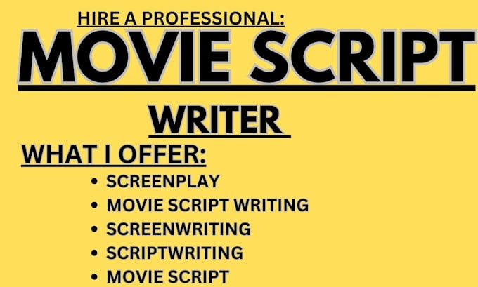 Gig Preview - Be movie script writer, screenplay, screenwriting, script writing, tv script