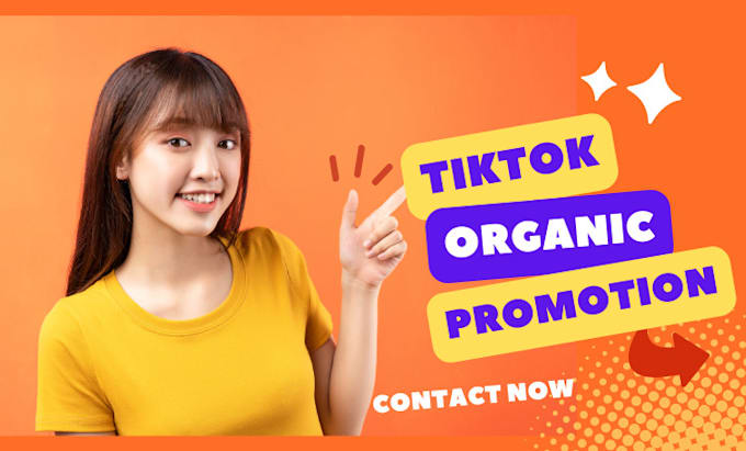 Gig Preview - Do organic tiktok promotion and grow tiktok to increase follower and engagement