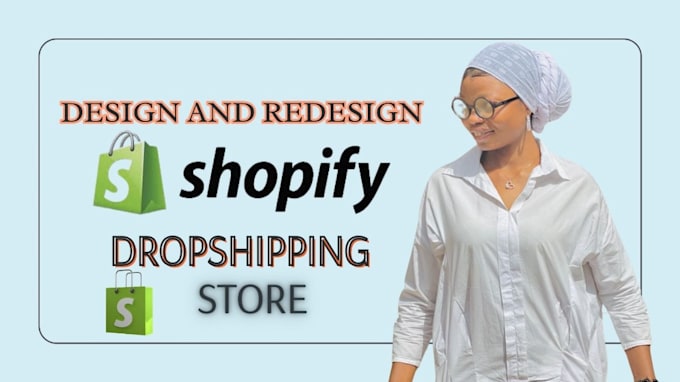 Bestseller - design redesign shopify store shopify dropshipping seo shopify update