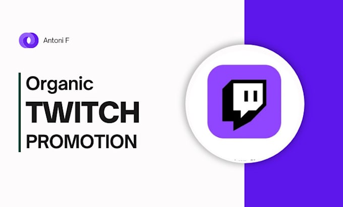 Gig Preview - Organically promote and bring the live viewers to your twitch channel