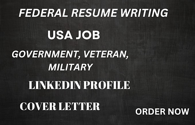 Gig Preview - Write federal resume writing for usajobs, military veteran resume and cv