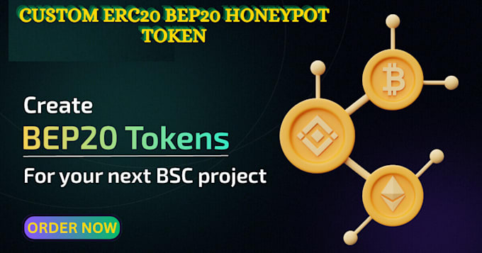 Gig Preview - Custom erc20 bep20 token,honeypot solana token smart contract memecoin website