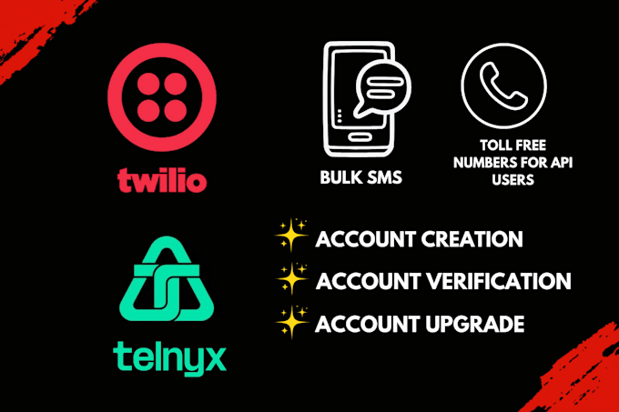 Gig Preview - Create upgraded twilio telnyx account for bulk sms sip trunk a2p 10dlc IVR