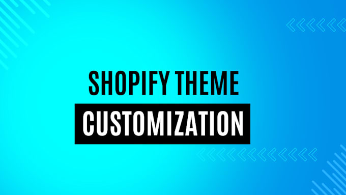 Gig Preview - Professionally customize a tailored shopify theme and optimize it for SEO