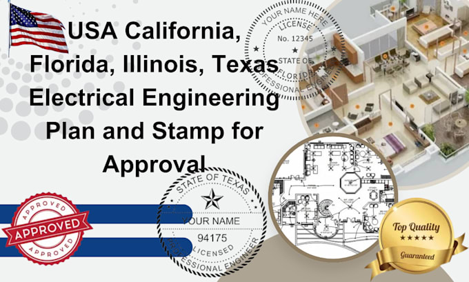 Gig Preview - Do usa ca, fl, il, tx electrical engineering plan and stamp for approval