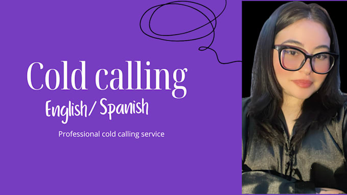 Gig Preview - Virtual assistant cold calling expert