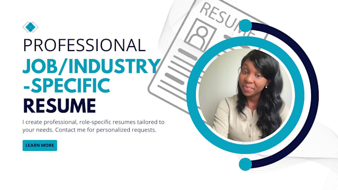 Gig Preview - Create a professional industry or role tailored resume for you