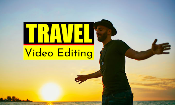 Gig Preview - Do travel and vlog video editing