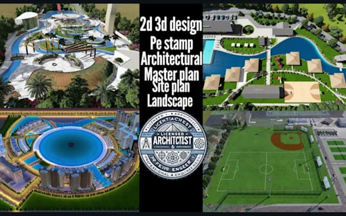 Gig Preview - 2d 3d design, pe stamp architectural master plan, site plan, landscape architect