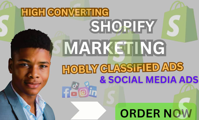 Gig Preview - Do complete shopify marketing,hoblyclassified ads and social media ads promotion