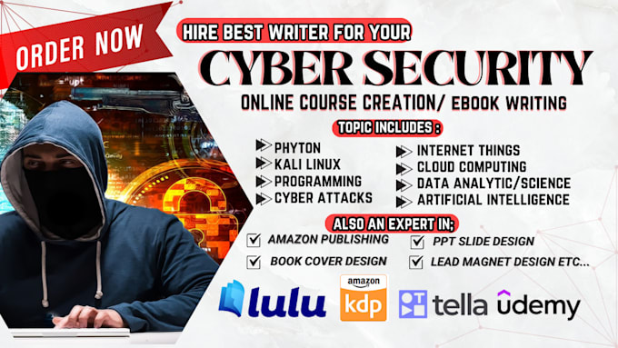 Gig Preview - Write ebook on cybersecurity, ml, ai, digital forensic, python, tella course