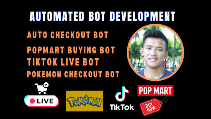 Gig Preview - Build auto checkout bot, marshalls checkout bot, tiktok live bot, pokemon bot