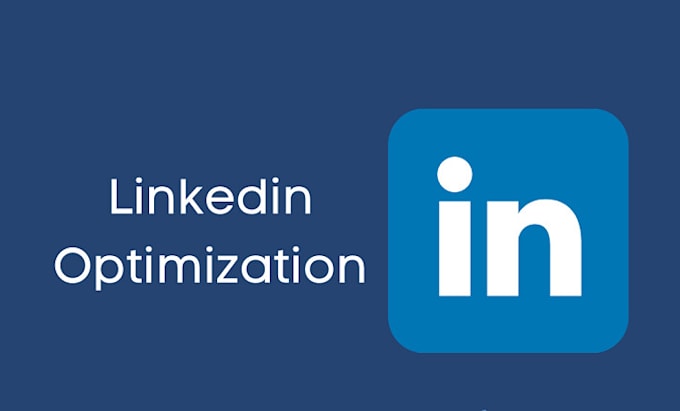 Gig Preview - Build or optimize your linkedin profile