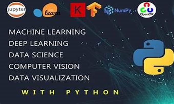 Gig Preview - Do machine learning, data science and deep learning projects for you