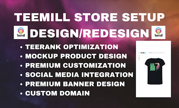 Gig Preview - Design teemill store social media integration product upload custom domain setup