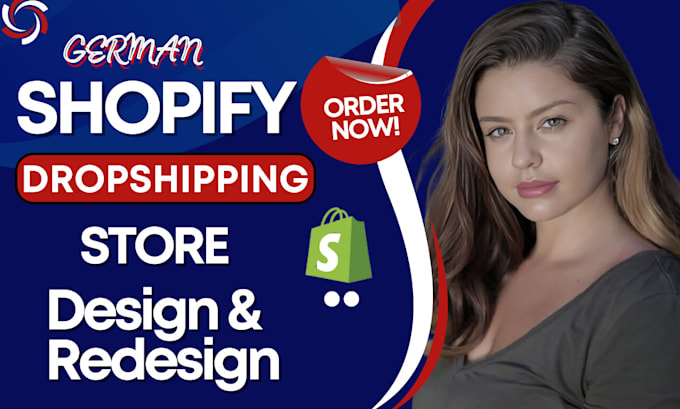 Gig Preview - Build german shopify dropshipping store, or redesign shopify webite