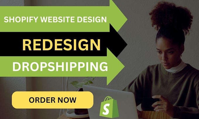 Gig Preview - Design or redesign your professional shopify dropshipping store