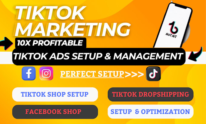 Bestseller - setup tiktok ads manage tiktok, facebook and instagram shop for sales