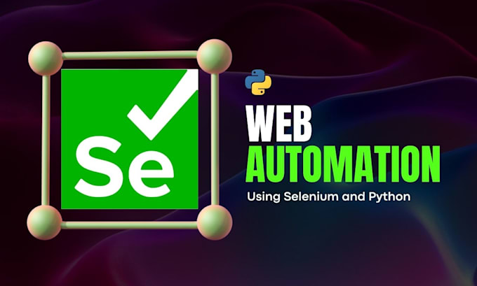 Gig Preview - Do web automation using python selenium