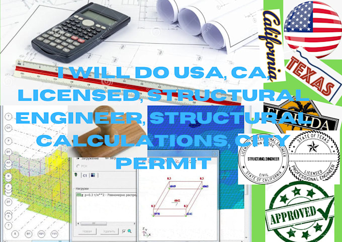 Gig Preview - Do USA, ca, licensed, structural engineer, structural calculations, city permit