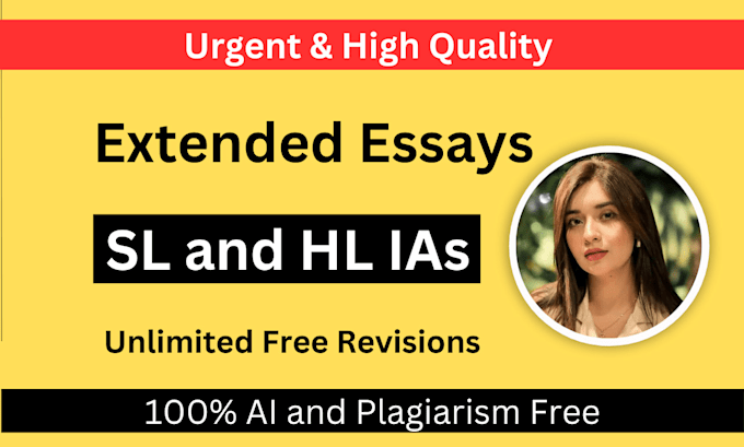 Gig Preview - Help you with extended essays, ib sl and hl ias