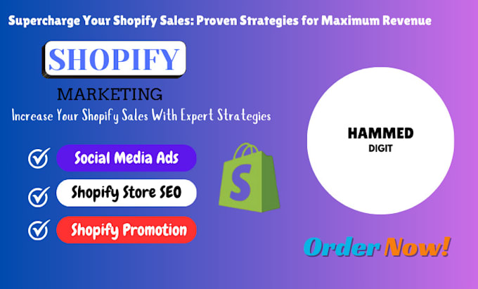 Gig Preview - Boost shopify marketing do social media marketing increase shopify sales