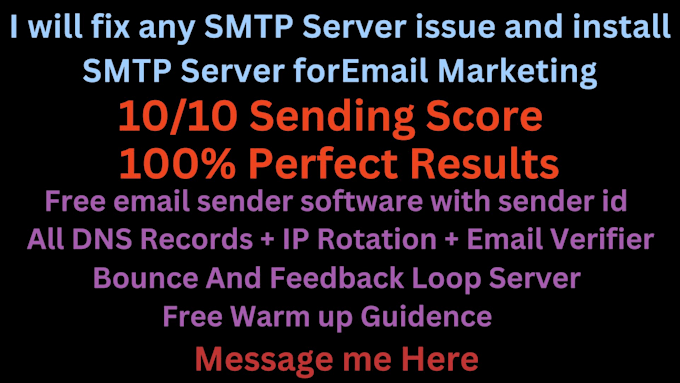 Gig Preview - Fix and build any SMTP server issues for email marketing solution