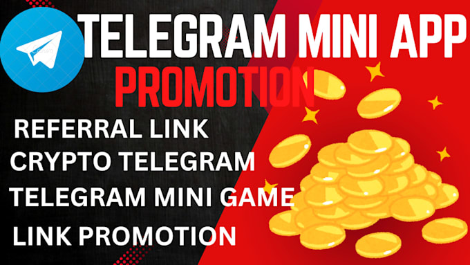 Gig Preview - Boost telegram referral link, mini game promotion to hit 50m new crypto lover