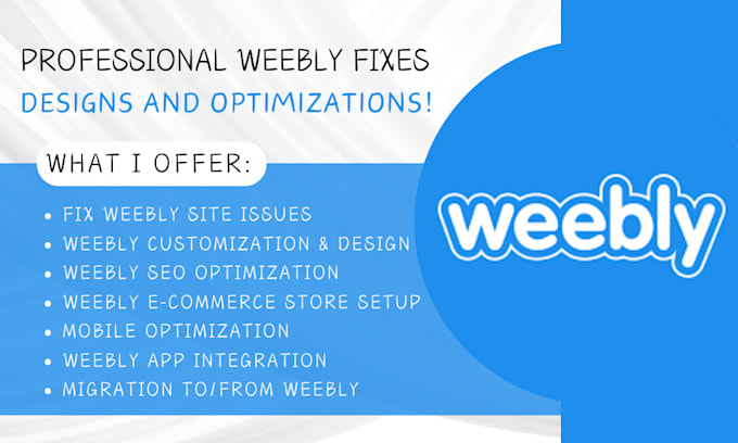 Gig Preview - Design weebly website fix weebly do wix squarespace shopify tilda seo