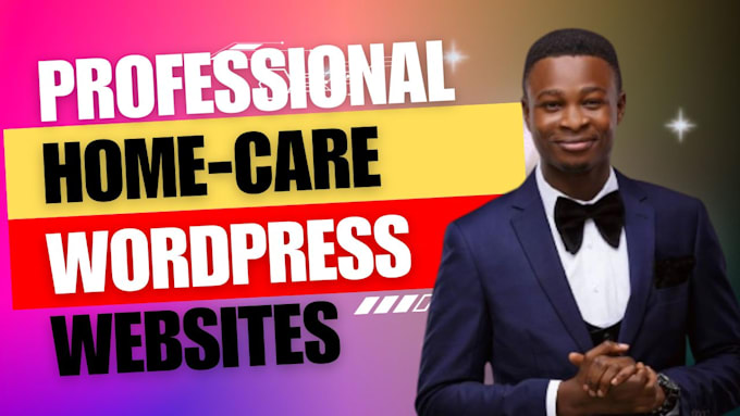 Gig Preview - Design a professional home care and healthcare website