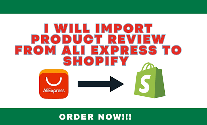 Gig Preview - Import review from ali express to shopify product description in 24 hours