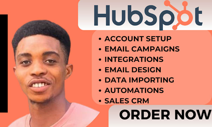 Gig Preview - Do hubspot email marketing hupspot crm hubspot automation website landing page