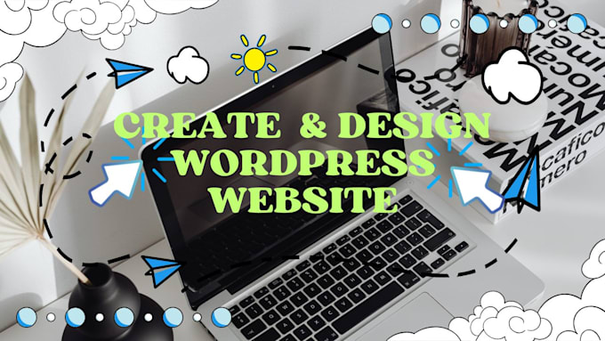 Gig Preview - Create wordpress website, revamp wordpress design, redesign website development