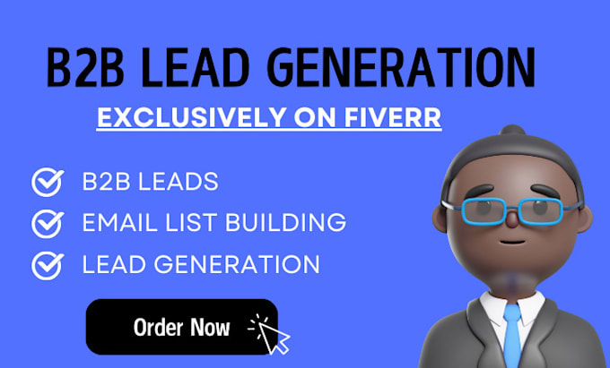 Gig Preview - Do b2b lead generation, media leads, email list building for any industry