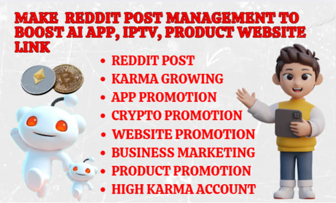 Gig Preview - Do reddit post management for ai tools, website business link, crypto, pump fun