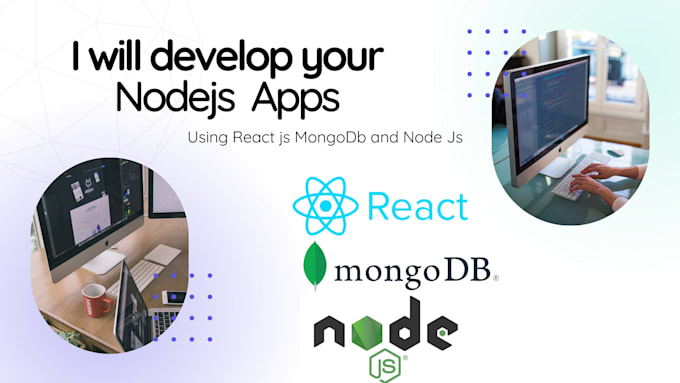 Gig Preview - Be your mern stack developer nodejs reactjs