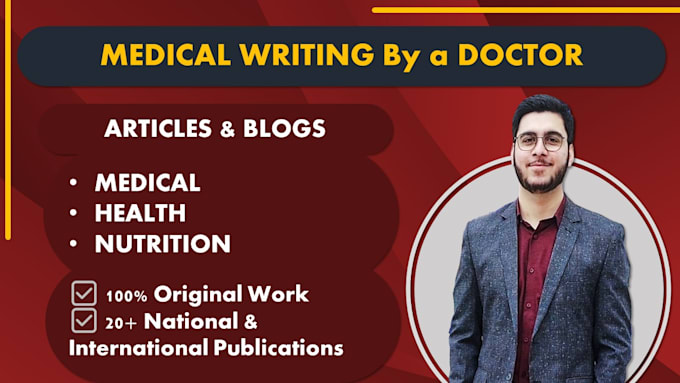 Gig Preview - Write medical articles and health blog posts as a doctor